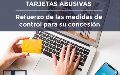 Tarjetas revolving: Refuerzo de las medidas de control para su concesión