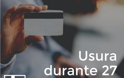 Tarjetas abusivas o revolving: Usura durante 27 largos años