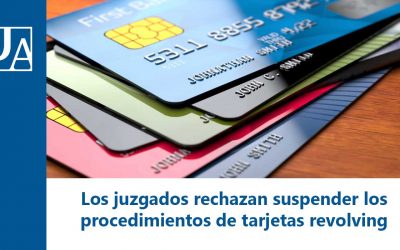 Los juzgados rechazan la solicitud de suspensión de los procedimientos de tarjetas revolving