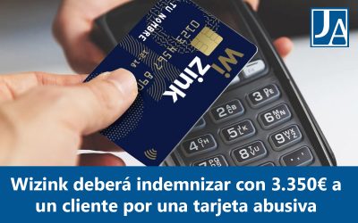 Wizink deberá indemnizar con 3.350€ a un cliente por una tarjeta revolving