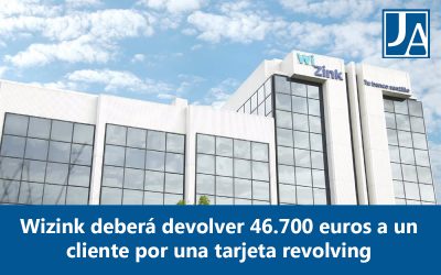 Wizink deberá devolver 46.700 euros a un cliente por una tarjeta revolving