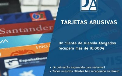Un cliente de Juanola Abogados recupere más de 16.000€ por tarjetas revolving