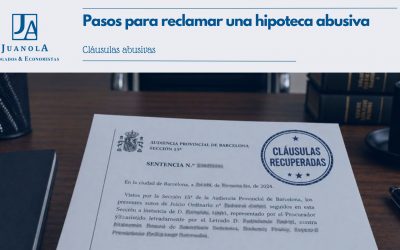 Pasos para reclamar una hipoteca abusiva