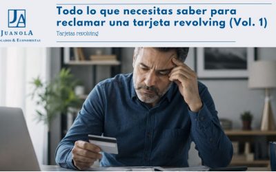 Todo lo que necesitas saber para reclamar los intereses abusivos de una tarjeta revolving (Vol. 1)