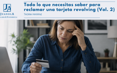 Todo lo que debes saber para reclamar una tarjeta revolving (Vol. 2)